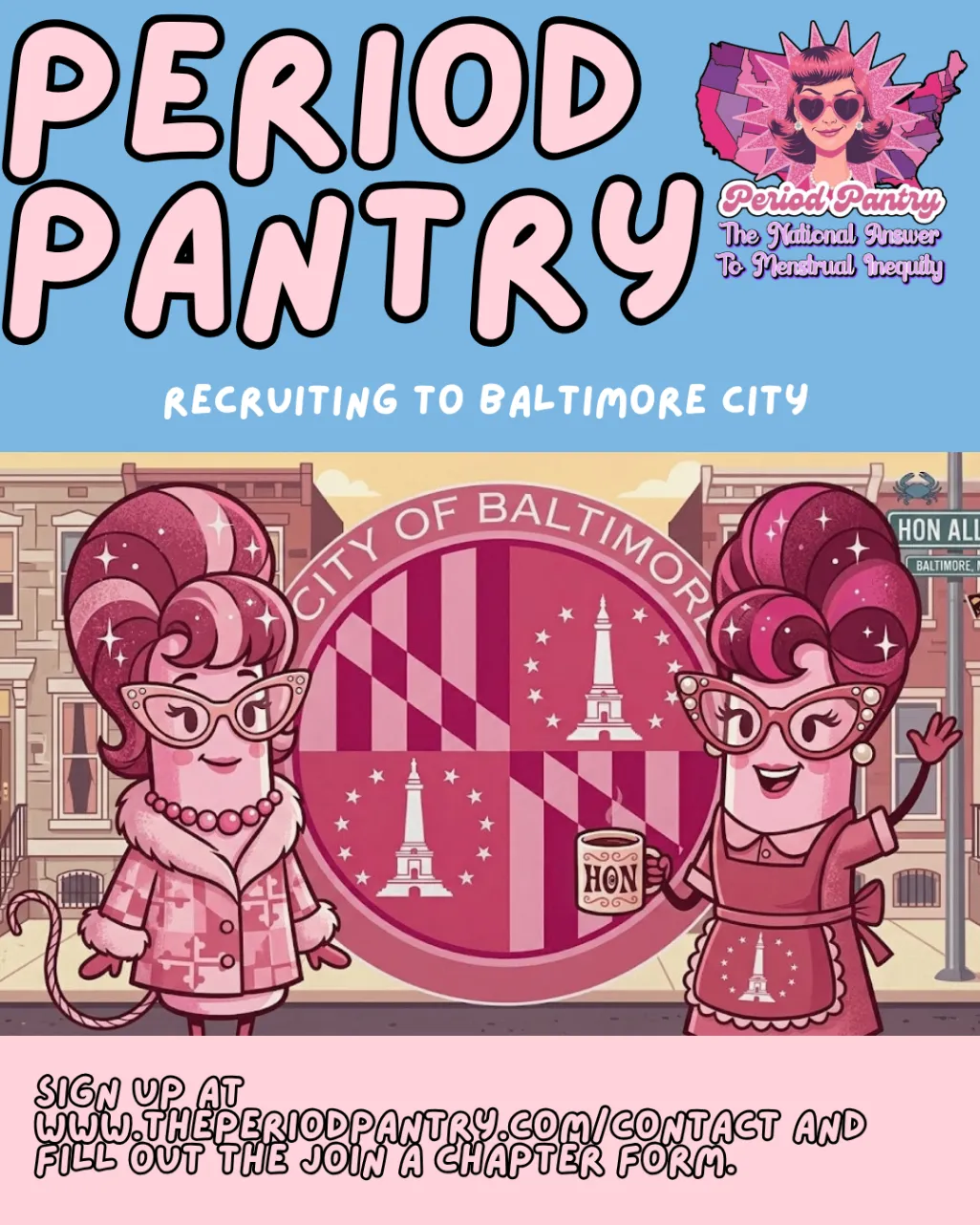 Period Pantry recruiting graphic for Baltimore City chapter leadership